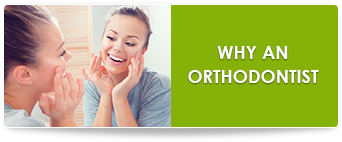 why an orthodontist